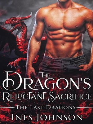 cover image of The Dragon's Reluctant Sacrifice